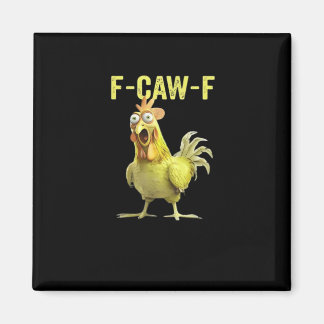 Aimant F Caw F Funny Chicken Humor Quote Vintage Style