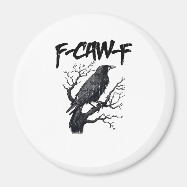 Aimant F-Caw-F Funny Crow Essential Cool Unique (Devant)
