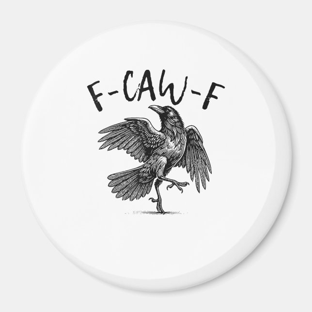 Aimant F-Caw-F Funny Raven Crow Spooky Season Creative Ca (Devant)
