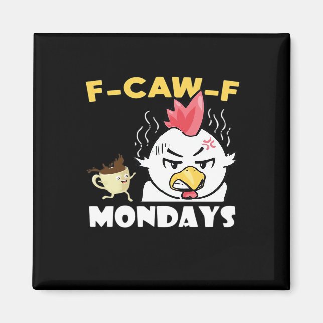Aimant F-Caw-F Mondays Classic Minimal Clean (Devant)