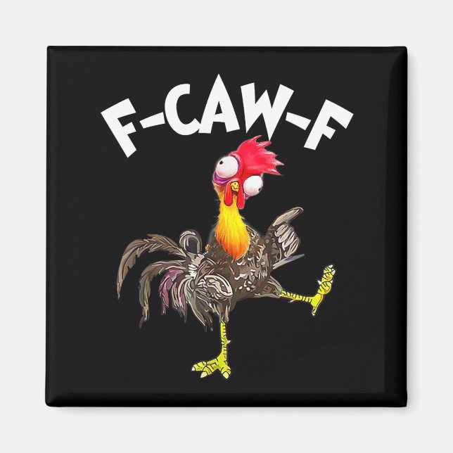 Aimant F-caw-f Rooster Funny Bird Fcaw-f Chicken Whispere (Devant)