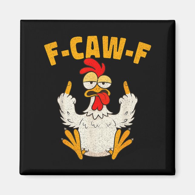 Aimant F Caw F Rooster Funny Bird Fcawf Chicken Whisperer (Devant)