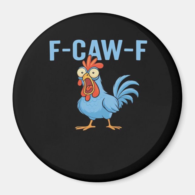 Aimant F-Caw-F Swearing Chicken Classic Retro Style (Devant)