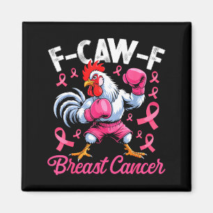 Aimant F Coq F Coq Mème Humour de Poulet Cancer du Sein A