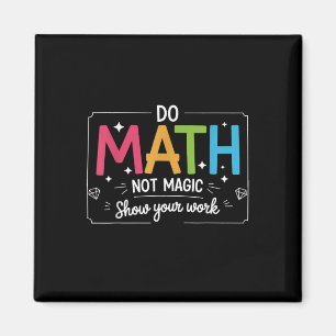 Aimant Faire des maths pas de la magie Drôle Professeur R