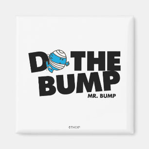 Aimant Faire Le Bump M. Bump