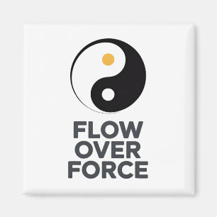 Aimant Faire prévaloir le flux sur la force Yin Yang Yoga