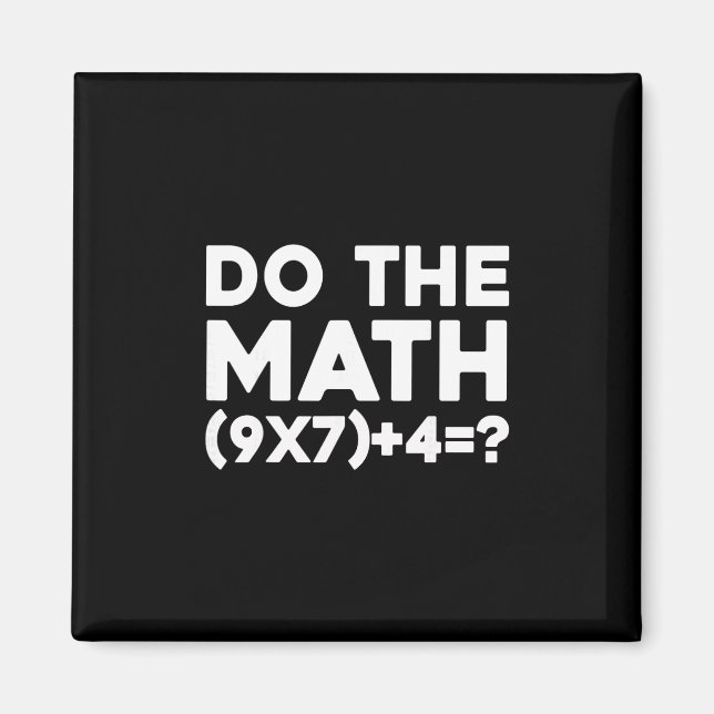 Aimant Fais Le Calcul 67 Meme 1  (Devant)