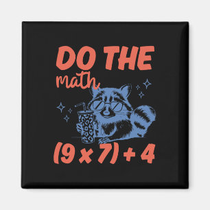 Aimant Fais Le Calcul Prof De Maths Drôle 6 7 Raton Laveu
