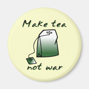 Aimant Faites à guerre de thé pas l'humour drôle d'aim