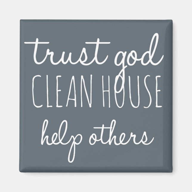 Aimant Faites confiance à Dieu Clean House Aidez les autr (Devant)