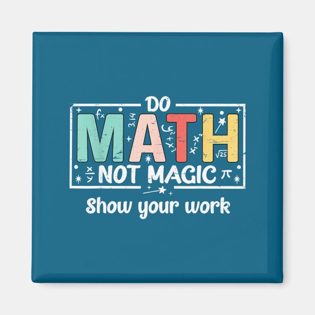 Aimant Faites des maths drôles pas des maths magiques Pro (Devant)