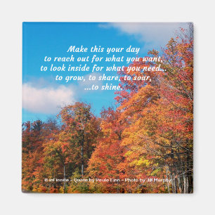 Aimant Faites-le votre jour...Citation Inspirationnelle