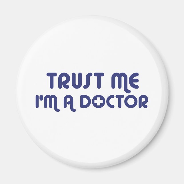 Aimant Faites-moi confiance Je suis Docteur (Devant)