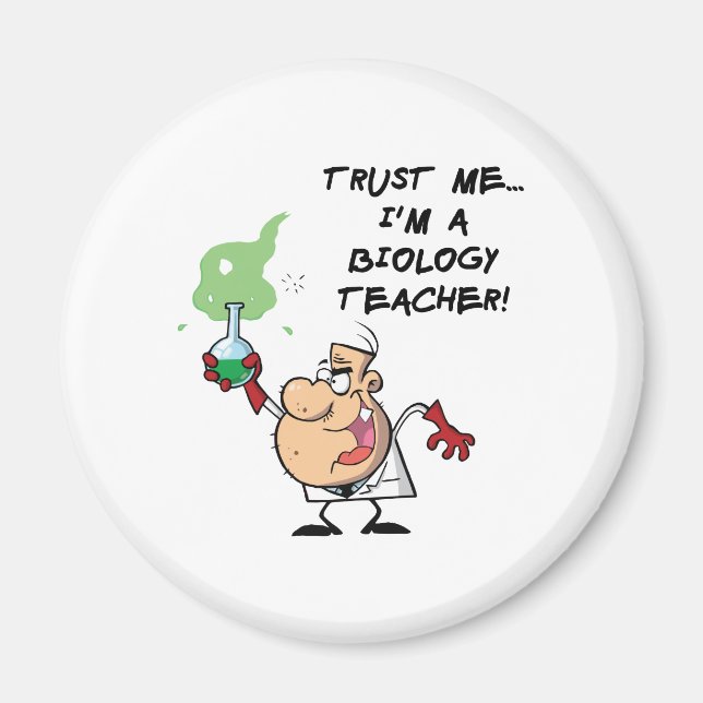 Aimant Faites-moi confiance... Je suis professeur de biol (Devant)