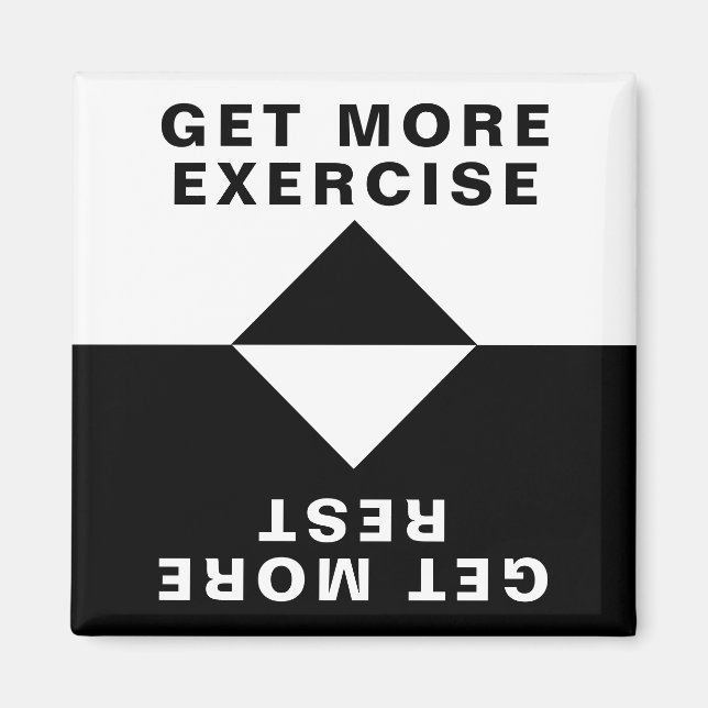 Aimant Faites Plus D'Exercice, Faites Plus De Repos (Devant)