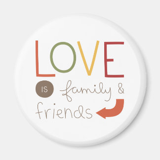 Aimant famille et amis