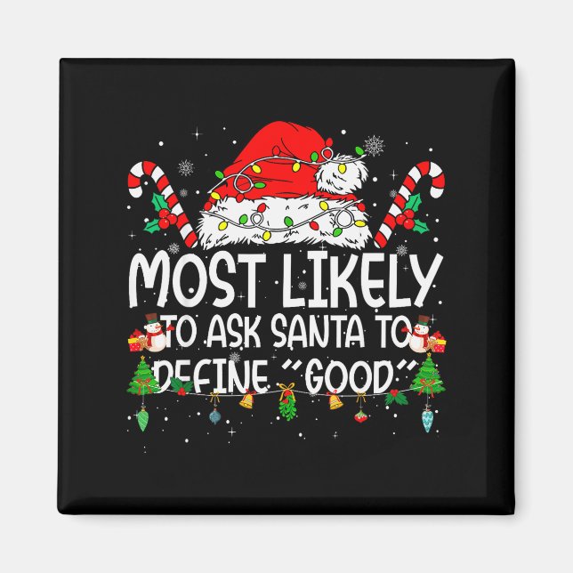 Aimant Family Matching Xmas Most Likely To Ask Santa To D (Devant)