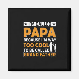 Aimant Father's Day I Am Called Papa