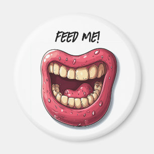 Aimant Feed Me
