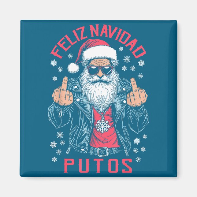 Aimant Feliz Navidad Putos Funny Rude Spanish Santa Middl (Devant)