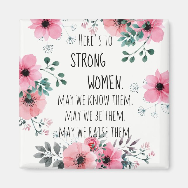 Aimant Femme forte Citation Rose Floral Graduation Cadeau (Devant)