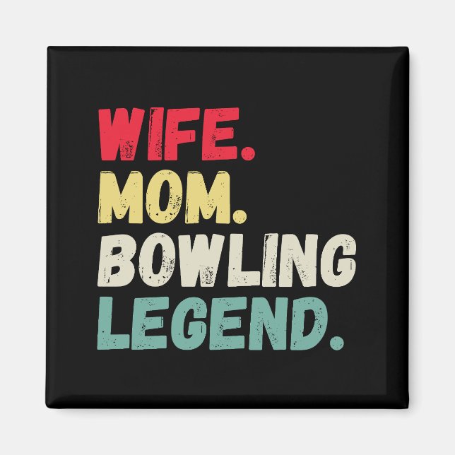 Aimant Femme Maman légende de bowling dix pin cinq pin ré (Devant)