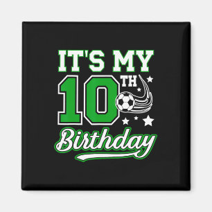 Aimant Fête d'anniversaire de football 10 ans 10 ans Joue