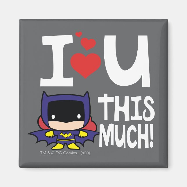 Aimant Fête des mères de batgirl | Je T'Aime Tant ! (Devant)