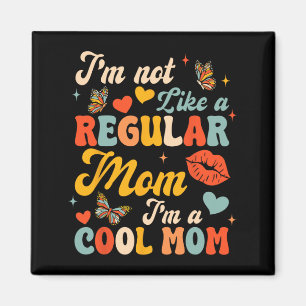 Aimant Fête des mères Je ne suis pas comme une maman ordi