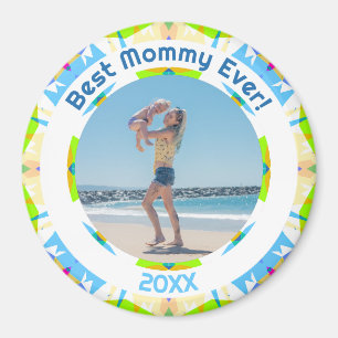 Aimant Fête des mères Meilleure maman Ever bébé fille pho