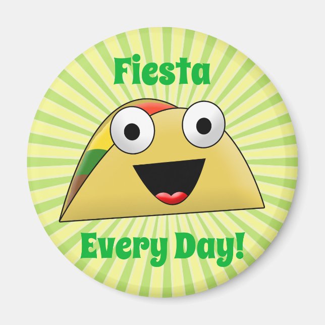 Aimant Fête du Taco tous les jours Fiesta mignonne drôle (Devant)
