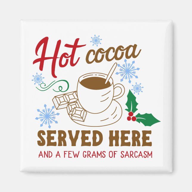 Aimant Fêtes de cacao chaud et de sarcasme (Devant)
