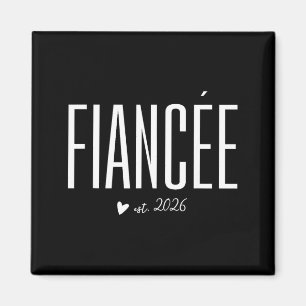 Aimant Fiancée Est 2026 pour future épouse bientôt Mme