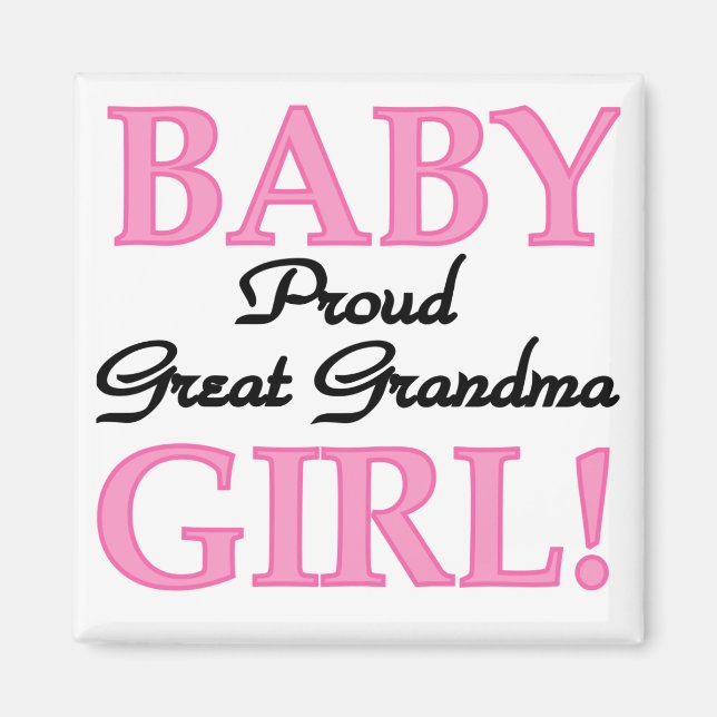 Aimant Fier Grand Grand-mère Baby Girl Tshirts et cadeaux (Devant)