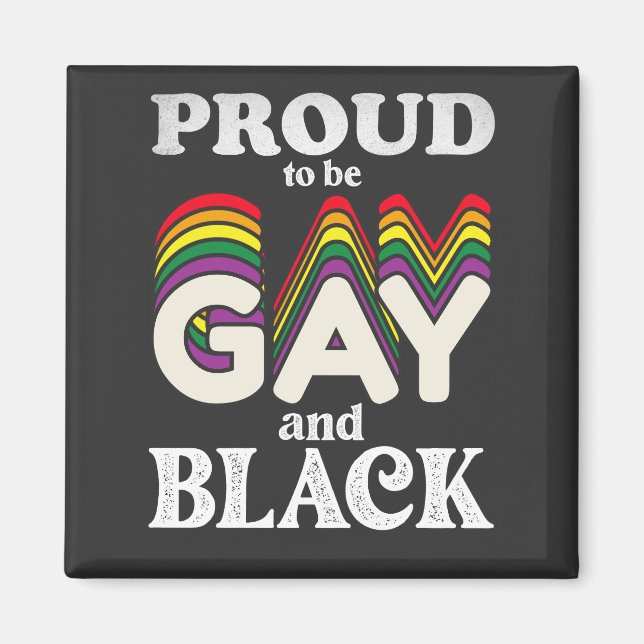 Aimant Fière D'Être Gay Et Noir De Fierté LGBT (Devant)