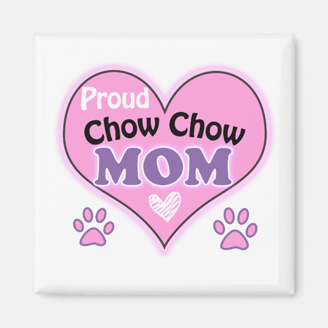 Aimant Fière mère de Chow Chow (Devant)