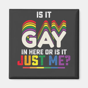 Aimant Fierté LGBT Est-ce gay ici ou est-ce juste moi