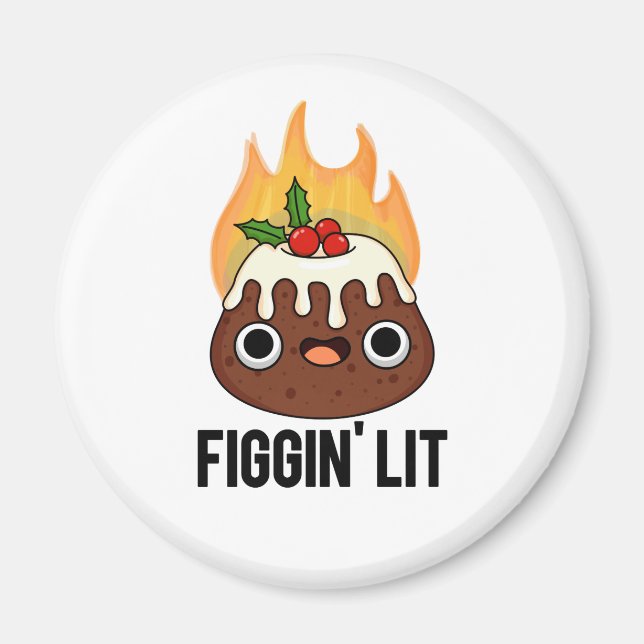 Aimant Figgin Lit Funny Figgy Pudding Pun (Devant)