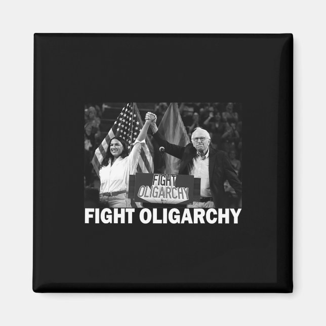Aimant Fight Oligarchy Bernie Sanders And Aoc Freedom Us  (Devant)