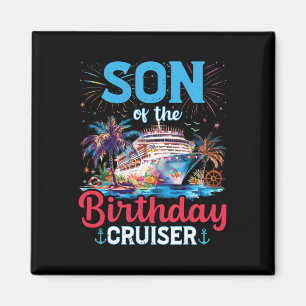 Aimant Fils De L'Anniversaire Cruiser Funny Cruise Annive