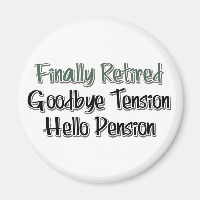 Aimant Finalement Retraité : Adieu Tension, Bonjour Pensi (Devant)