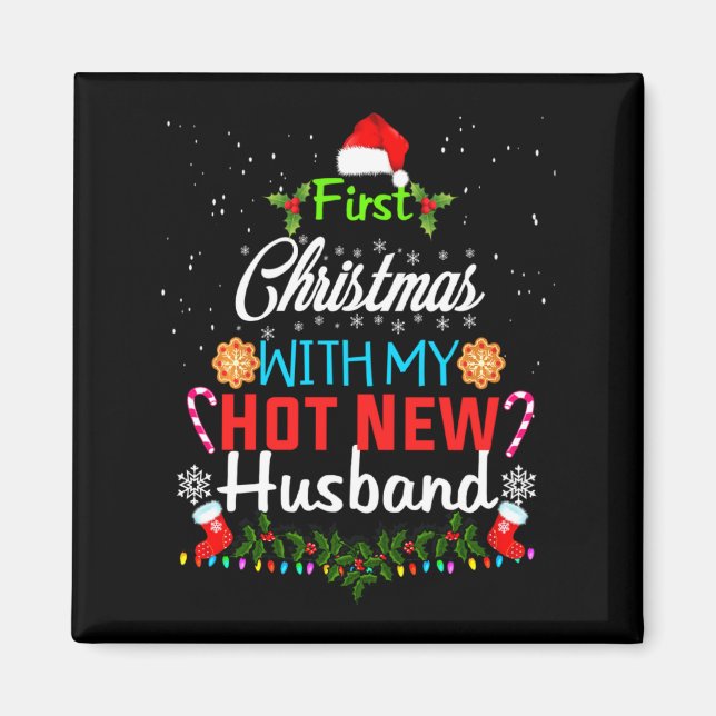 Aimant First Christmas With My Hot New Husband Funny Xmas (Devant)