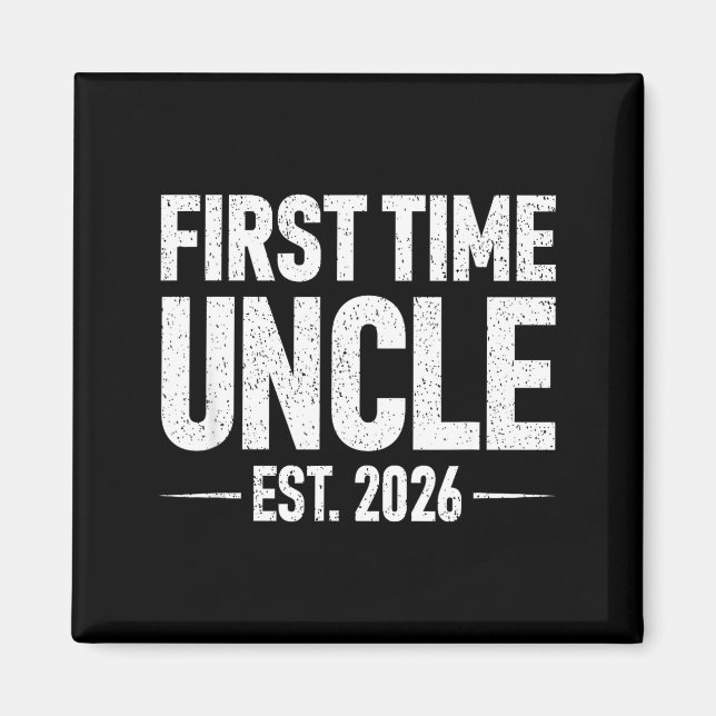 Aimant First Time Uncle Est. 2026 Funny New Uncle  (Devant)