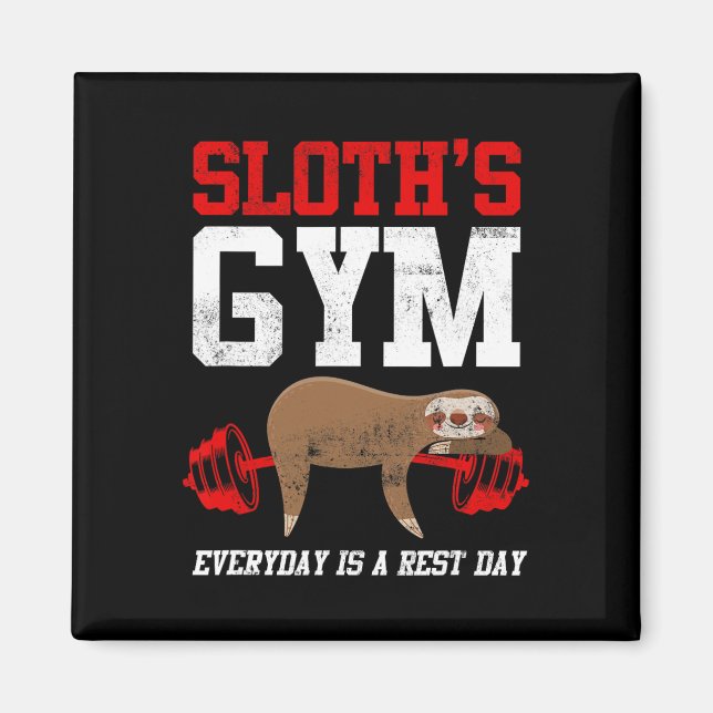 Aimant Fitness Fitness Sloth's Gym Chaque jour est le jou (Devant)
