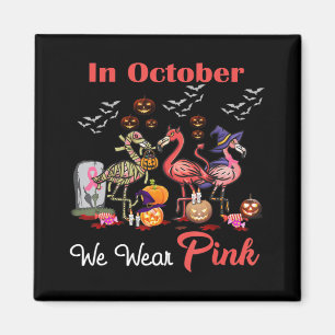 Aimant Flamant rose En Octobre Nous Portons Pink Breast C