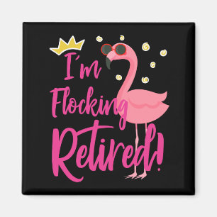 Aimant Flamant rose Retraite Partie Don Funny Retraité