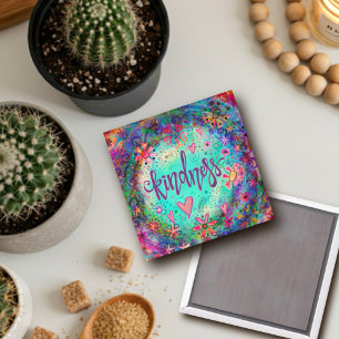Aimant Fleur Kindness Whimsical Colorful tendance amusant