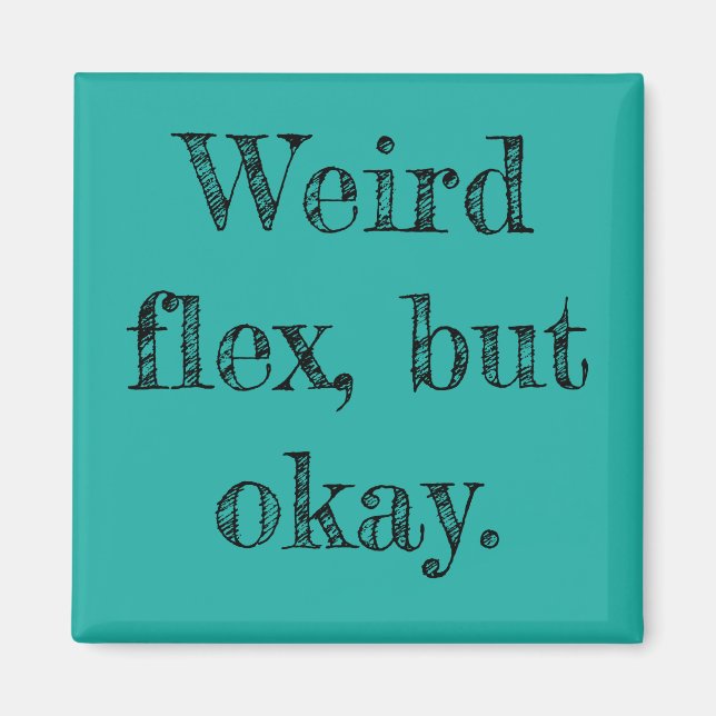 Aimant Flex bizarre (Devant)