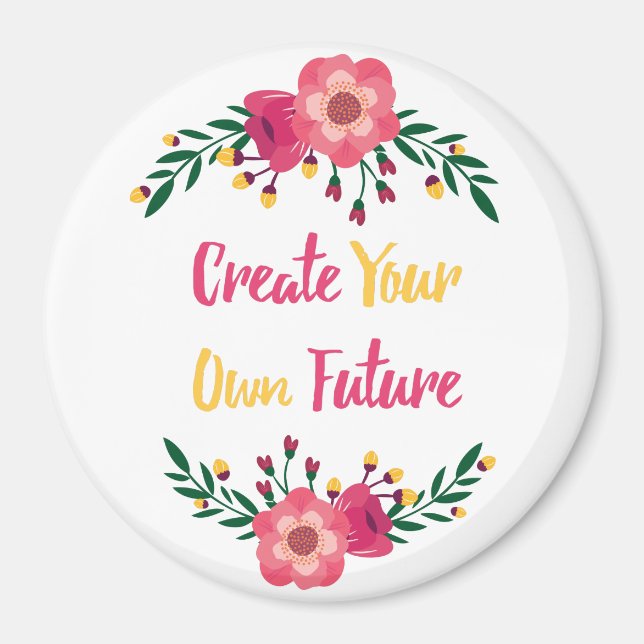 Aimant Floral rose Créez votre propre inspiration future (Devant)